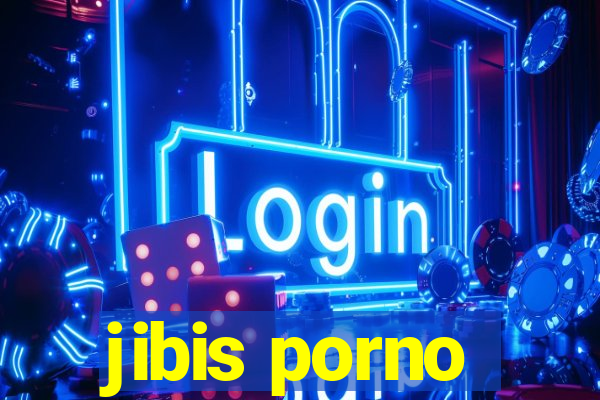 jibis porno